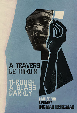 Through a Glass Darkly / A travers le mirroir