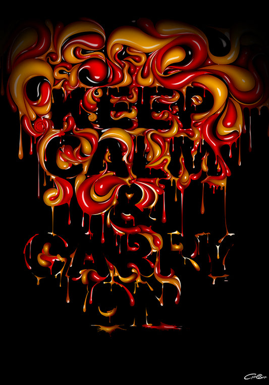 Keep Calm and Carry On